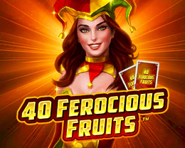 40 Ferocious Fruits™